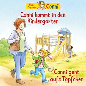 Conni kommt in den Kindergarten - Conni geht aufs Töpfchen - Meine Freundin Conni
