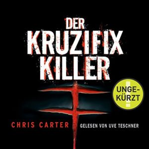 Der Kruzifix-Killer - Hunter und Garcia Thriller 1