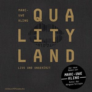 QualityLand - Dunkle Edition - Hoerbuch